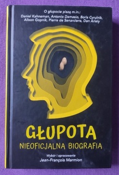 Głupota Nieoficjalna Biografia