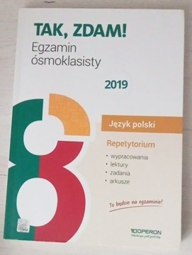 Tak, zdam! Egzamin ósmoklasisty język polski 