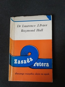 DR LAURENCE J PETER ZASADA PETERA. Dlaczego wszyst