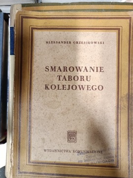 Smarowanie taboru kolejowego 