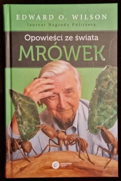 Opowieści ze świata mrówek, Edward O. Wilson