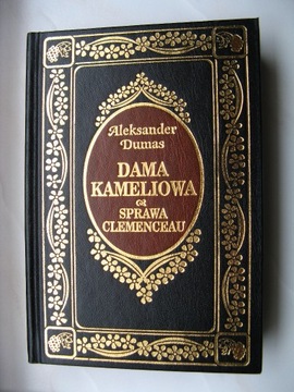 Aleksander Dumas, Dama Kameliowa Sprawa Clemenceau