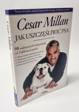 Cesar Millan - Jak uszczęśliwić psa