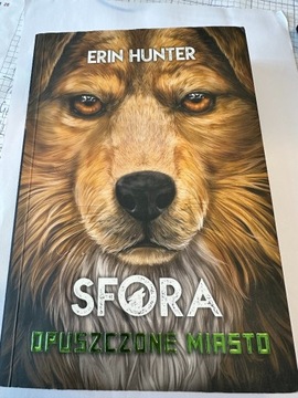 Erin Hunter. Sfora opuszczone miasto NOWA