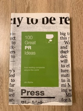 100 Great PR Ideas – Jim Blythe