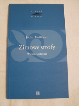 Jochen Hoffbauer Zimowe strofy Poetae Silesiae