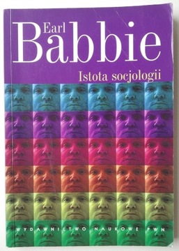 Istota socjologii - Earl Babbie