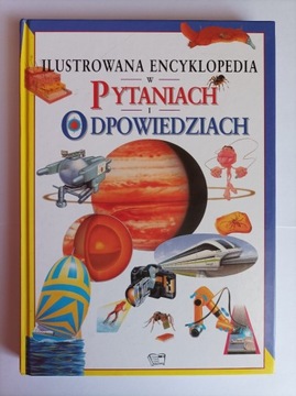 Ilustrowana encyklopedia - pytania i odpowiedzi