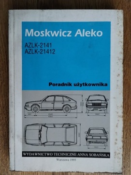 MOSKWICZ ALEKO AZLK-2141 AZLK-21412 poradnik
