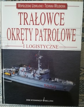 Trałowce, okręty patrolowe i logistyczne.