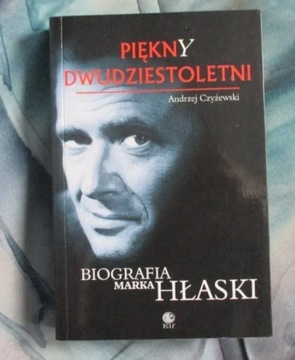 piekny dwudziestoletni biografia Marka Hłaski