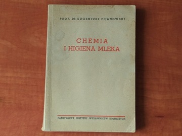 Książka 1948r. Chemia i higiena mleka E.Pijanowski