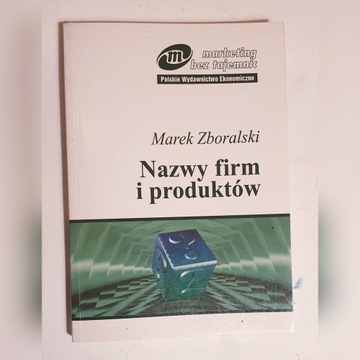 Nazwy firm i produktów - Marek Zboralski