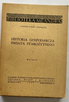 Historia Gospodarcza Św Starożytnego, Tom I Wschód