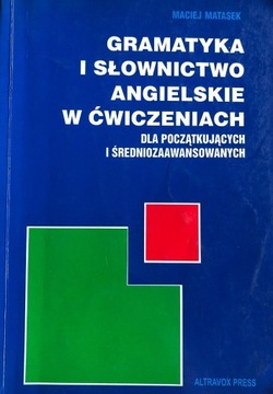 Gramatyka i słownictwo angielskie w ćwiczeniach 