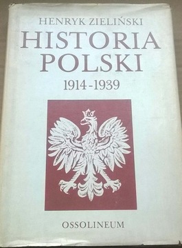 Henryk Zieliński Historia Polski 1914-1939