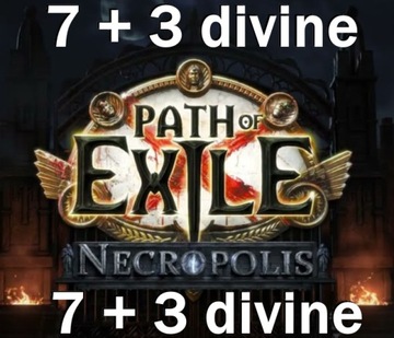 7+3 DIVINE ORB Path of Exile Necropolis PoE