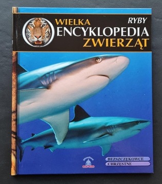 Wielka encyklopedia zwierząt. Ryby. Tom 21 