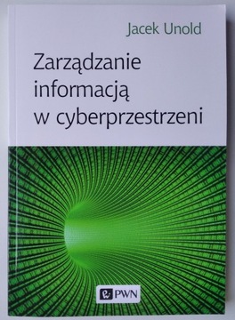 Zarządzanie informacją w cyberprzestrzeni - Unold 