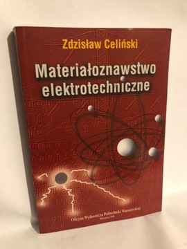 Materiałoznawstwo elektrotechniczne, Celiński