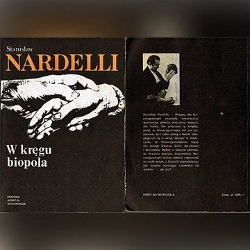 W KRĘGU BIOPOLA - Stanisław Nardelli promocja