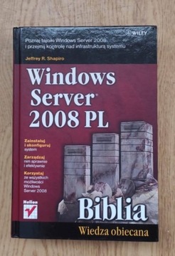 Windows Server 2008 PL. Biblia Jeffrey R. Shapiro 