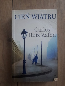 Cień wiatru. Carlos Ruiz Zafon