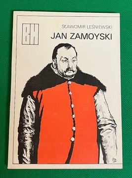 Sławomir Leśniewski Jan Zamoyski