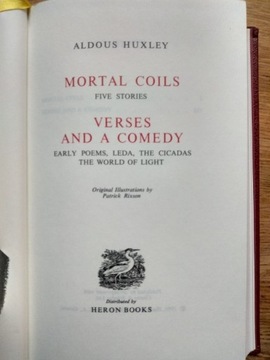 Huxley - Mortal Coils, Verses and a Comedy