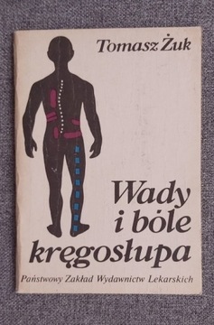 Tomasz Żuk, Wady i bóle kręgosłupa