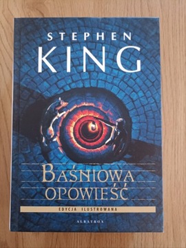 Baśniowa Opowieść (wydanie ilustrowane) S. King 