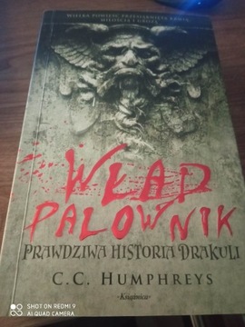 Wład Palownik. Prawdziwa historia Drakuli 