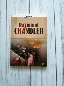 Raymond Chandler Wysokie okno 