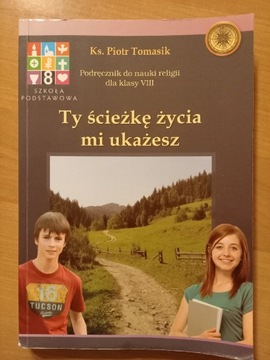 Ty ścieżkę życia mi ukażesz SP 8kl.