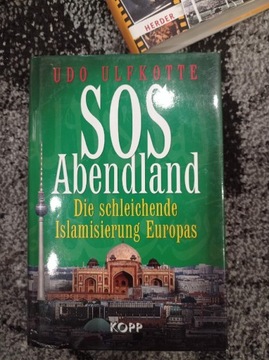 Udo Ulfkotte SOS Abendland