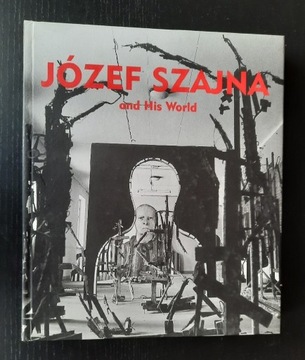 Józef Szajna and His World