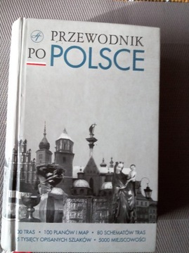 Przewodnik po Polsce 100 tras, 35 tys. szlaków