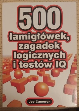 500 łamigłówek, zagadek logicznych i testów IQ