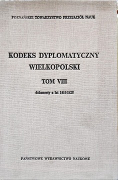 Kodeks dyplomatyczny Wielkopolski tom 8