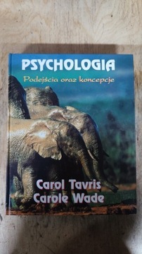 Psychologia. Podejścia oraz koncepcje. Tavris