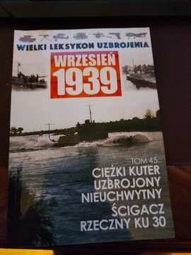 Wielki Leksykon Uzbrojenia Wrzesień 1939 t. 45