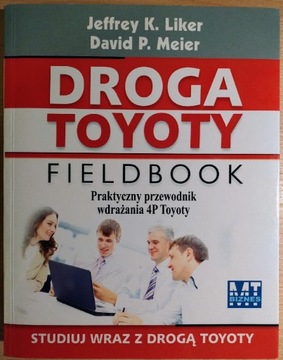 Droga Toyoty Fieldbook Jeffrey K. Liker