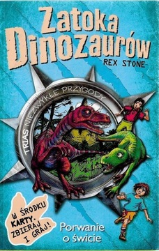Zatoka Dinozaurów 20 - Porwanie o świcie NOWA