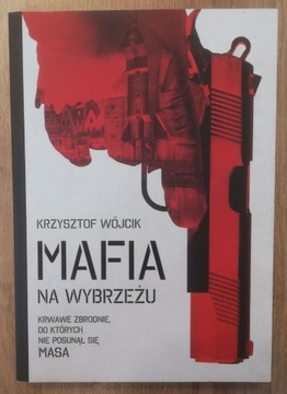 Mafia na wybrzeżu Wójcik