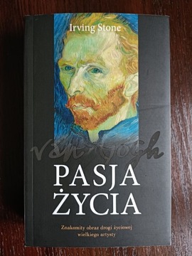 Vincent van Gogh PASJA ŻYCIA Irving Stone 