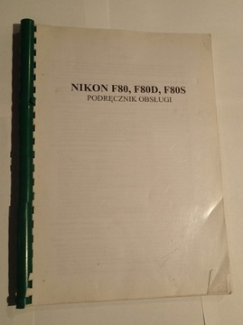 Instrukcjia Obsługi NIKON F80, F80S, F80D