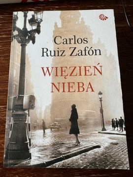 Carlos Ruiz Zafon - Więzień nieba