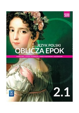 Język polski Oblicza epok 2.1 podręcznik WSiP