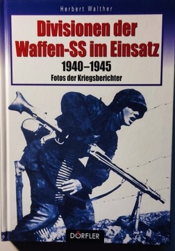 Divisionen der Waffen-SS im Einsatz  1940-1945