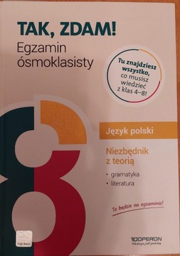 Tak zdam egzamin ósmoklasisty Polski niezbędnik